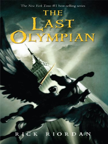 The Last Olympian (Percy Jackson and the Olympians, Book #5)