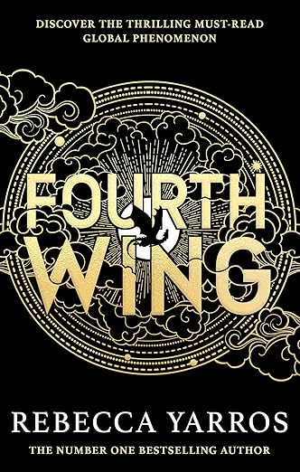 Fourth Wing: The Empyrean Book #1