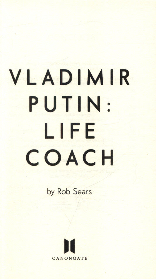 Vladimir Putin: Life Coach